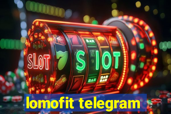 lomofit telegram