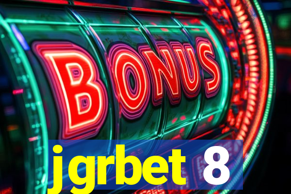 jgrbet 8