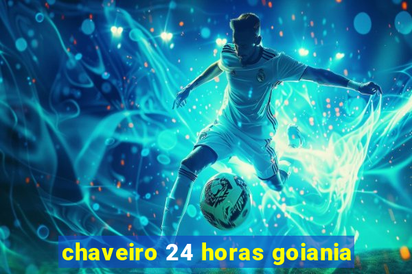 chaveiro 24 horas goiania