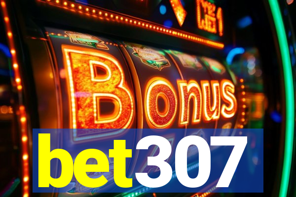 bet307