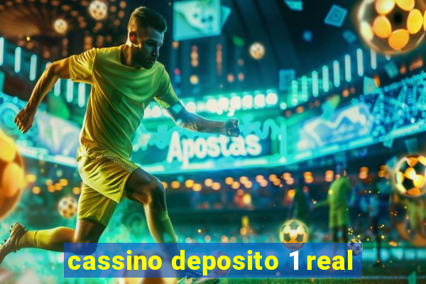 cassino deposito 1 real