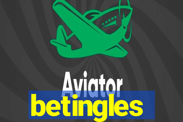 betingles