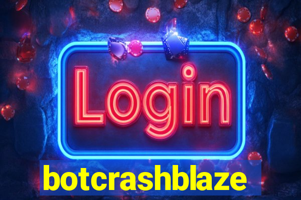 botcrashblaze
