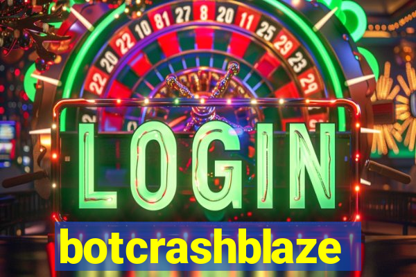 botcrashblaze