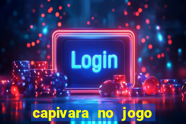 capivara no jogo do bicho