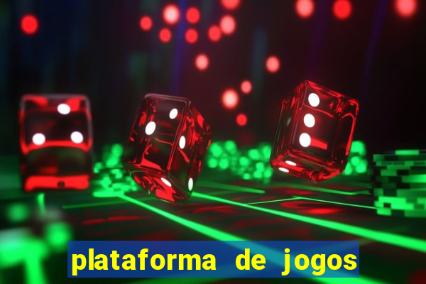 plataforma de jogos de ganhar dinheiro