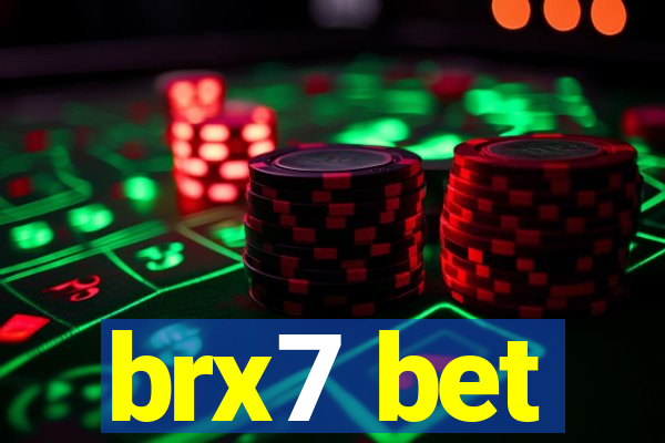brx7 bet