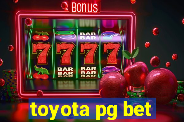 toyota pg bet