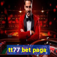 tt77 bet paga