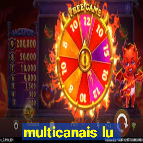 multicanais lu