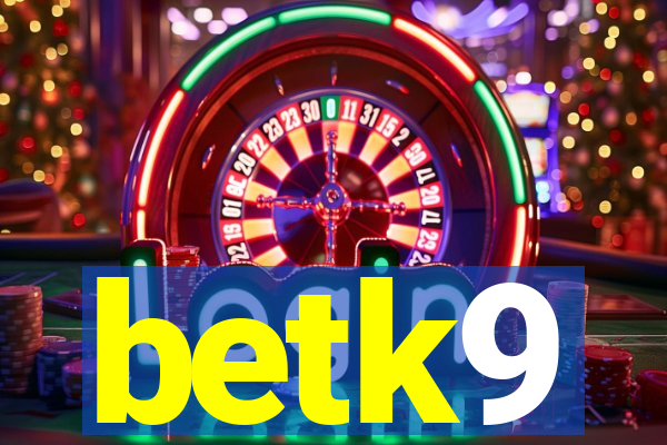 betk9