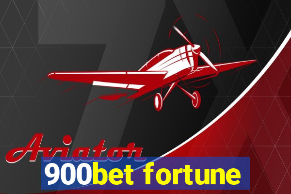 900bet fortune