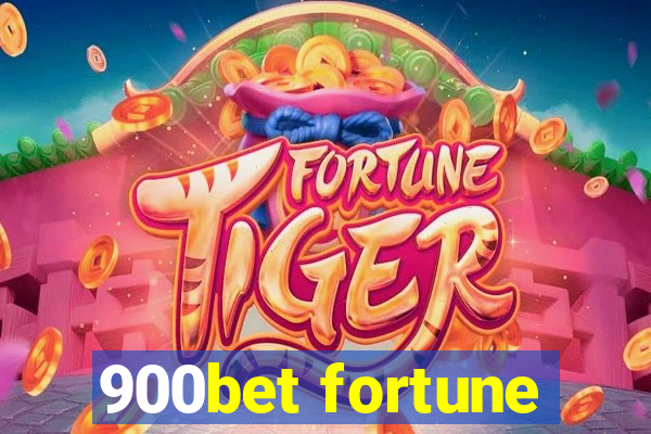 900bet fortune