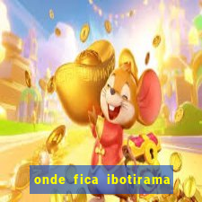 onde fica ibotirama na bahia