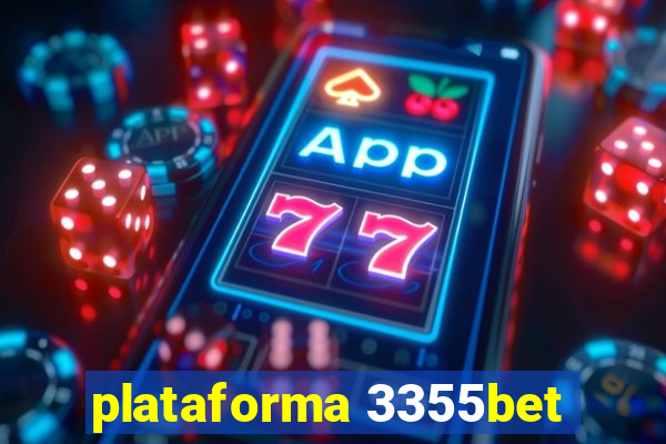 plataforma 3355bet