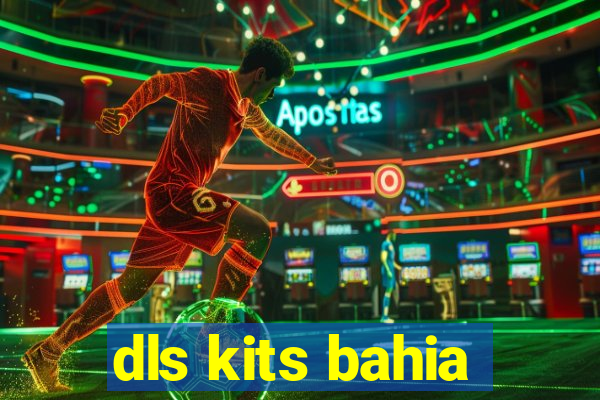 dls kits bahia