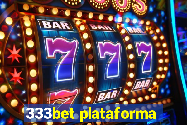 333bet plataforma