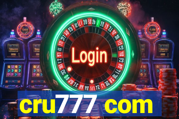cru777 com