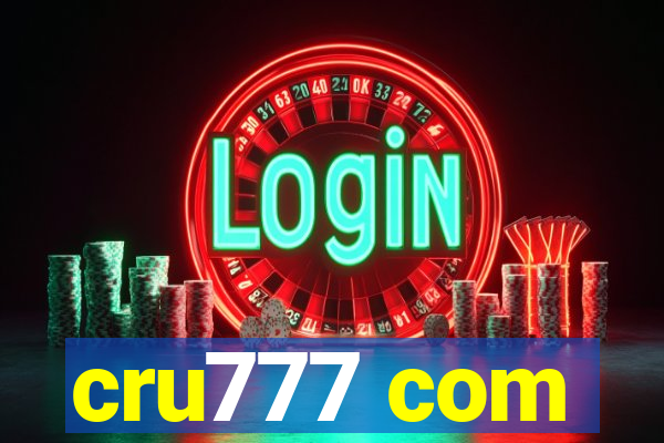cru777 com