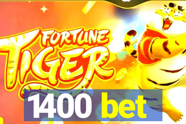 1400 bet