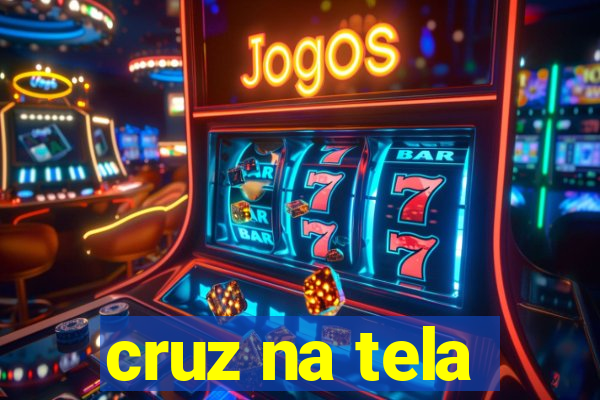 cruz na tela