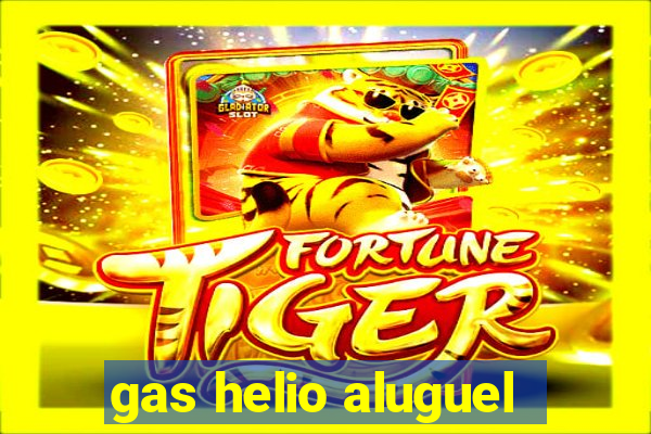 gas helio aluguel