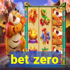 bet zero