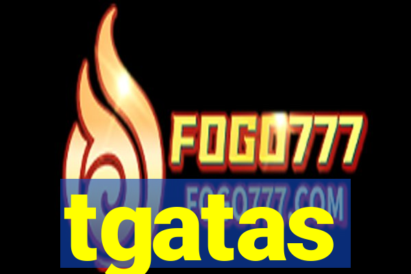 tgatas