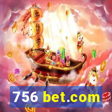 756 bet.com