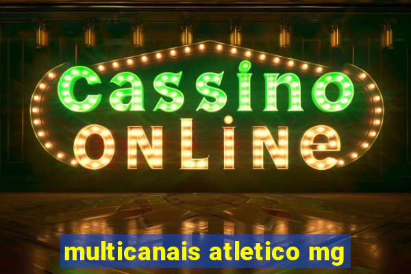 multicanais atletico mg