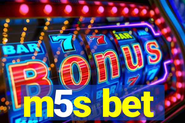 m5s bet