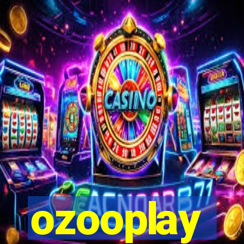 ozooplay