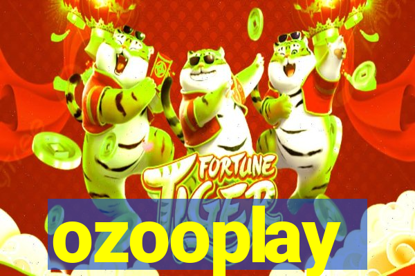 ozooplay
