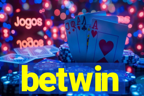 betwin