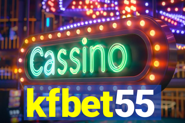 kfbet55