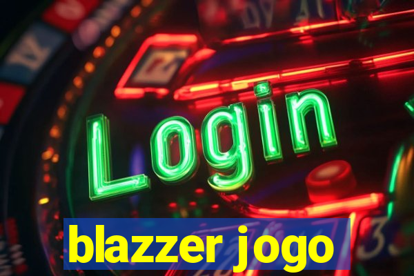blazzer jogo