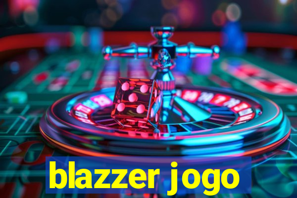 blazzer jogo