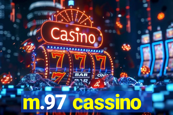 m.97 cassino