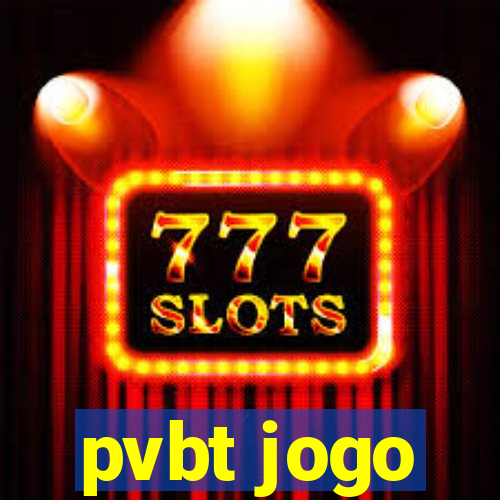 pvbt jogo