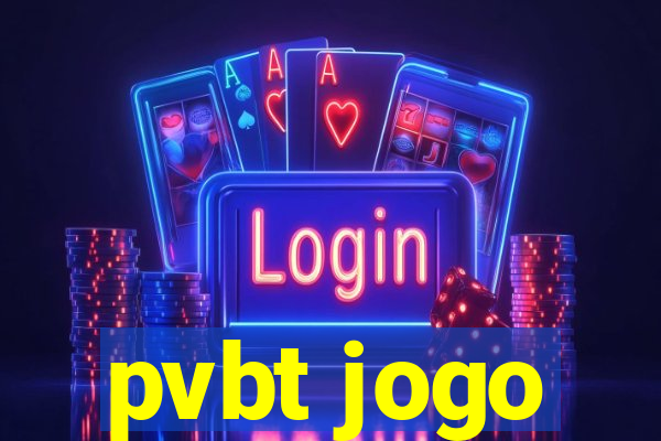 pvbt jogo