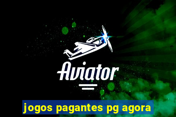 jogos pagantes pg agora