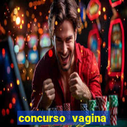 concurso vagina mais bonita do brasil