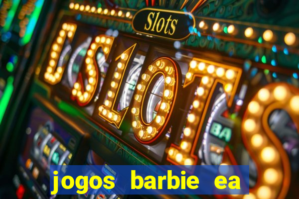 jogos barbie ea magia da moda