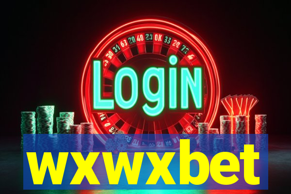 wxwxbet
