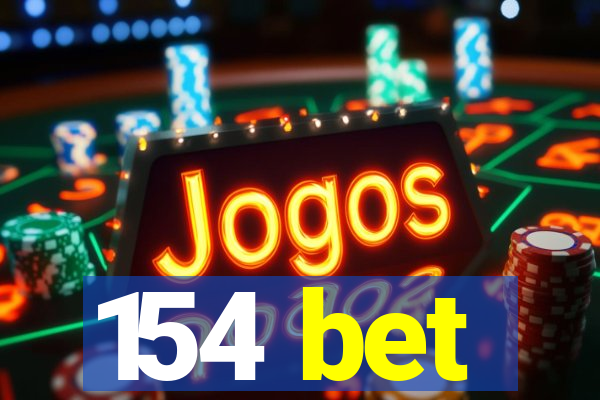 154 bet