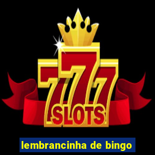 lembrancinha de bingo