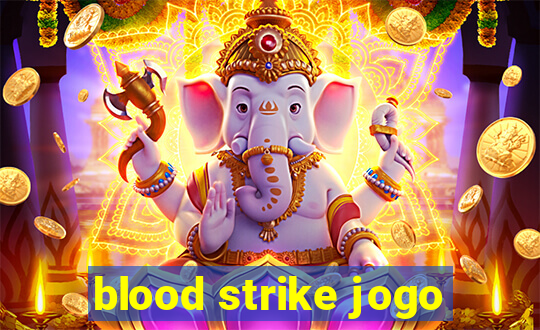blood strike jogo