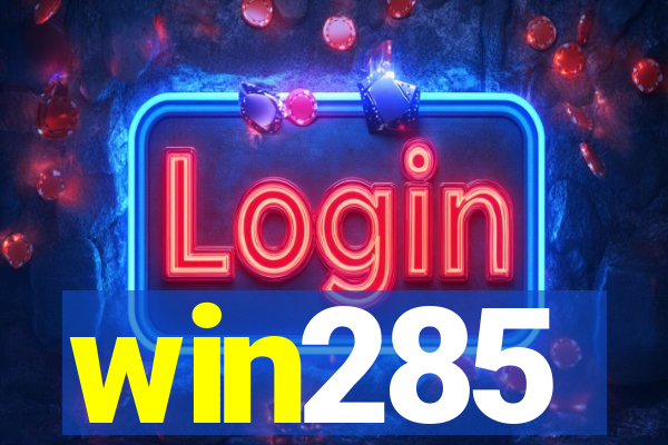 win285