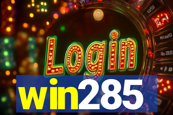 win285