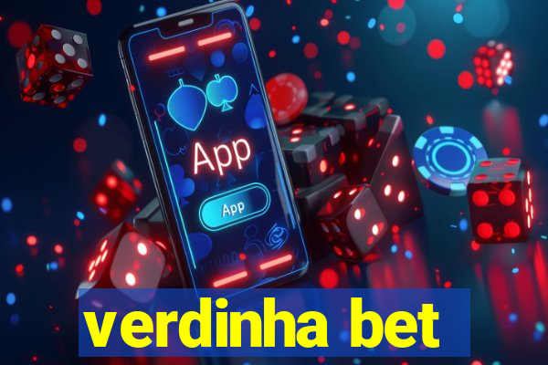 verdinha bet